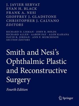 Servat / Black / Nesi |  Smith and Nesi’s Ophthalmic Plastic and Reconstructive Surgery | Buch |  Sack Fachmedien