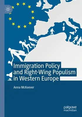 McKeever |  Immigration Policy and Right-Wing Populism in Western Europe | Buch |  Sack Fachmedien