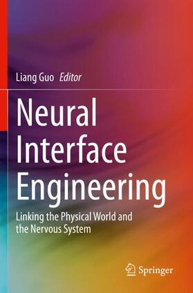 Guo |  Neural Interface Engineering | Buch |  Sack Fachmedien