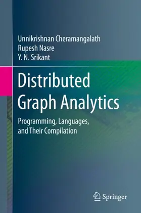 Cheramangalath / Srikant / Nasre |  Distributed Graph Analytics | Buch |  Sack Fachmedien