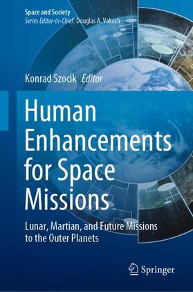 Szocik |  Human Enhancements for Space Missions | Buch |  Sack Fachmedien