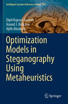 Sarmah / Abraham / Kulkarni |  Optimization Models in Steganography Using Metaheuristics | Buch |  Sack Fachmedien