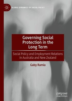 Ramia |  Governing Social Protection in the Long Term | Buch |  Sack Fachmedien
