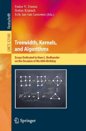 Fomin / van Leeuwen / Kratsch |  Treewidth, Kernels, and Algorithms | Buch |  Sack Fachmedien