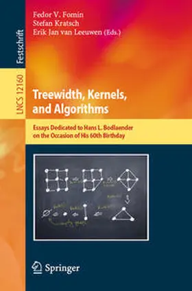 Fomin / Kratsch / van Leeuwen |  Treewidth, Kernels, and Algorithms | eBook | Sack Fachmedien