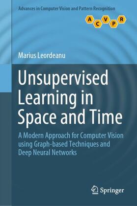 Leordeanu |  Unsupervised Learning in Space and Time | Buch |  Sack Fachmedien