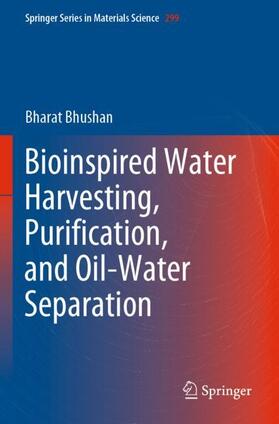 Bhushan |  Bioinspired Water Harvesting, Purification, and Oil-Water Separation | Buch |  Sack Fachmedien