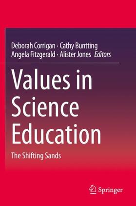 Corrigan / Jones / Buntting |  Values in Science Education | Buch |  Sack Fachmedien