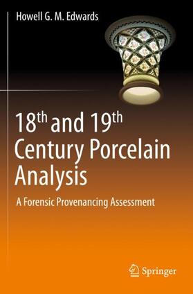 Edwards |  18th and 19th Century Porcelain Analysis | Buch |  Sack Fachmedien