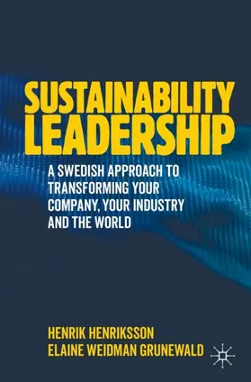 Henriksson / Weidman Grunewald |  Sustainability Leadership | Buch |  Sack Fachmedien