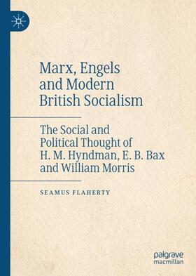 Flaherty |  Marx, Engels and Modern British Socialism | Buch |  Sack Fachmedien