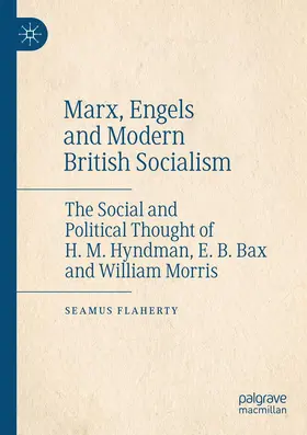 Flaherty |  Marx, Engels and Modern British Socialism | Buch |  Sack Fachmedien