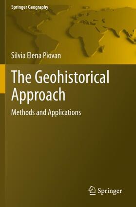 Piovan |  The Geohistorical Approach | Buch |  Sack Fachmedien
