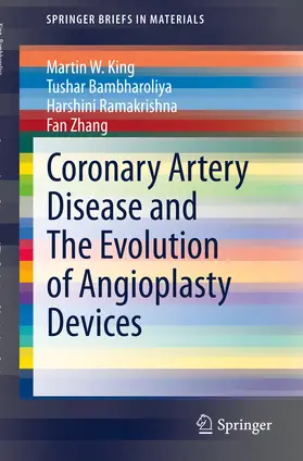 King / Bambharoliya / Ramakrishna |  Coronary Artery Disease and The Evolution of Angioplasty Devices | eBook | Sack Fachmedien