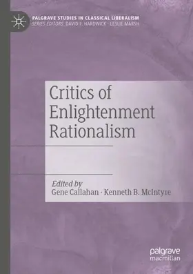 McIntyre / Callahan |  Critics of Enlightenment Rationalism | Buch |  Sack Fachmedien