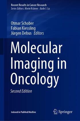 Schober / Debus / Kiessling |  Molecular Imaging in Oncology | Buch |  Sack Fachmedien