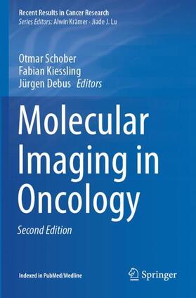 Schober / Debus / Kiessling |  Molecular Imaging in Oncology | Buch |  Sack Fachmedien