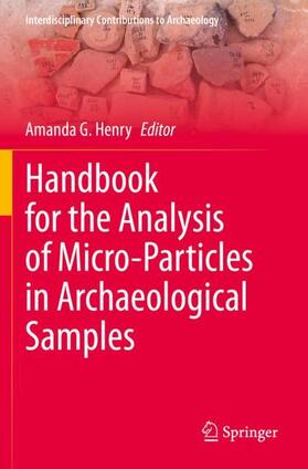 Henry |  Handbook for the Analysis of Micro-Particles in Archaeological Samples | Buch |  Sack Fachmedien
