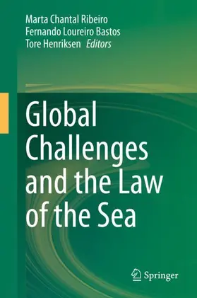 Ribeiro / Henriksen / Loureiro Bastos |  Global Challenges and the Law of the Sea | Buch |  Sack Fachmedien