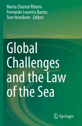 Ribeiro / Henriksen / Loureiro Bastos |  Global Challenges and the Law of the Sea | Buch |  Sack Fachmedien