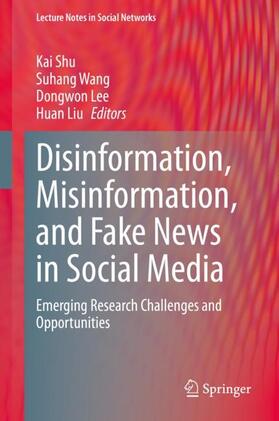 Shu / Liu / Wang |  Disinformation, Misinformation, and Fake News in Social Media | Buch |  Sack Fachmedien