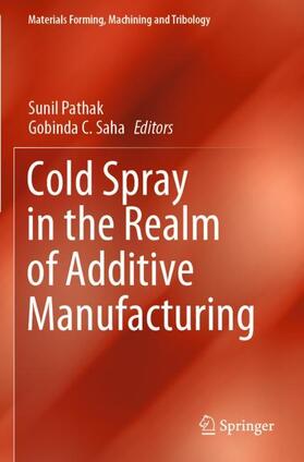 Saha / Pathak |  Cold Spray in the Realm of Additive Manufacturing | Buch |  Sack Fachmedien