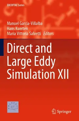 García-Villalba / Salvetti / Kuerten |  Direct and Large Eddy Simulation XII | Buch |  Sack Fachmedien