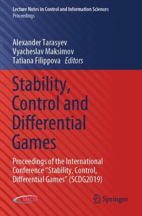 Tarasyev / Maksimov / Filippova |  Stability, Control and Differential Games | Buch |  Sack Fachmedien