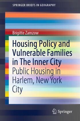 Zamzow |  Housing Policy and Vulnerable Families in The Inner City | Buch |  Sack Fachmedien