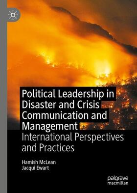Ewart / McLean |  Political Leadership in Disaster and Crisis Communication and Management | Buch |  Sack Fachmedien