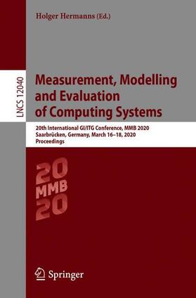 Hermanns |  Measurement, Modelling and Evaluation of Computing Systems | Buch |  Sack Fachmedien