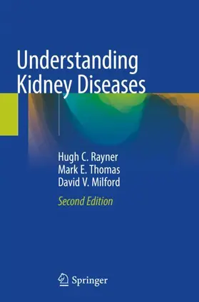 Rayner / Milford / Thomas |  Understanding Kidney Diseases | Buch |  Sack Fachmedien