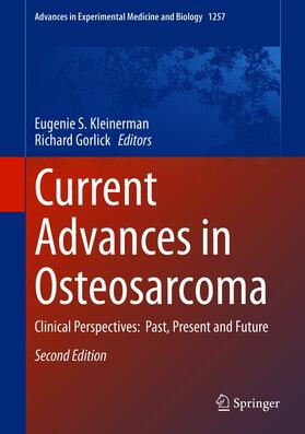 Kleinerman / Gorlick |  Current Advances in Osteosarcoma | eBook | Sack Fachmedien