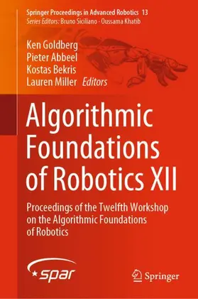 Goldberg / Miller / Abbeel |  Algorithmic Foundations of Robotics XII | Buch |  Sack Fachmedien