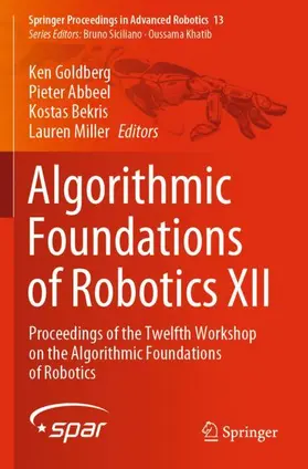 Goldberg / Miller / Abbeel |  Algorithmic Foundations of Robotics XII | Buch |  Sack Fachmedien