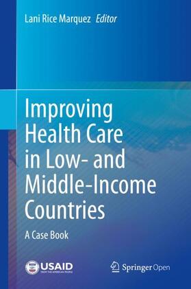 Marquez |  Improving Health Care in Low- and Middle-Income Countries | Buch |  Sack Fachmedien