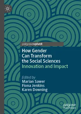 Sawer / Jenkins / Downing |  How Gender Can Transform the Social Sciences | eBook | Sack Fachmedien