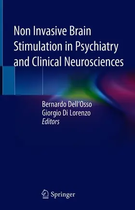 Dell'Osso / Di Lorenzo |  Non Invasive Brain Stimulation in Psychiatry and Clinical Neurosciences | Buch |  Sack Fachmedien