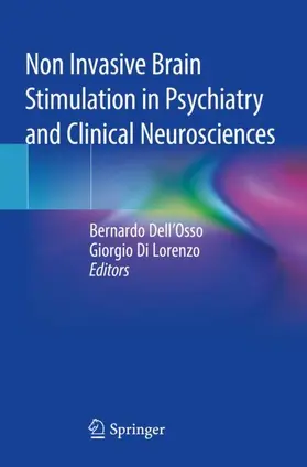 Di Lorenzo / Dell'Osso |  Non Invasive Brain Stimulation in Psychiatry and Clinical Neurosciences | Buch |  Sack Fachmedien