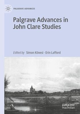 Lafford / K?vesi |  Palgrave Advances in John Clare Studies | Buch |  Sack Fachmedien