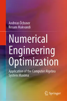 Öchsner / Makvandi |  Numerical Engineering Optimization | eBook | Sack Fachmedien