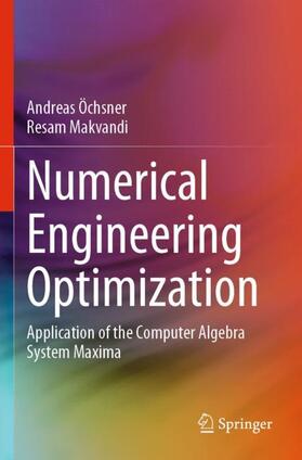 Makvandi / Öchsner |  Numerical Engineering Optimization | Buch |  Sack Fachmedien
