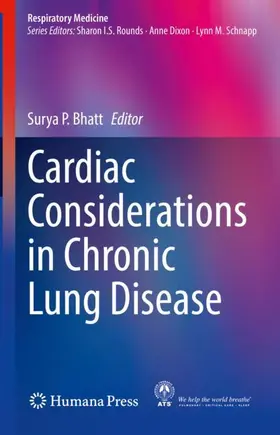 Bhatt |  Cardiac Considerations in Chronic Lung Disease | Buch |  Sack Fachmedien