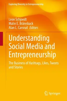 Schjoedt / Carsrud / Brännback |  Understanding Social Media and Entrepreneurship | Buch |  Sack Fachmedien