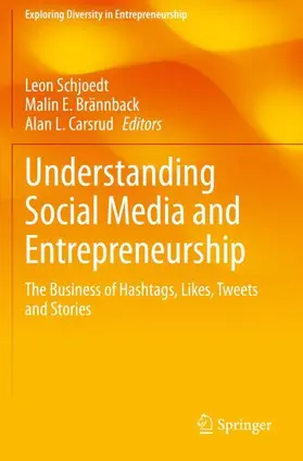 Schjoedt / Carsrud / Brännback |  Understanding Social Media and Entrepreneurship | Buch |  Sack Fachmedien