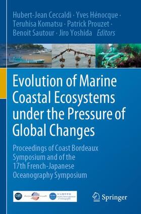 Ceccaldi / Hénocque / Yoshida |  Evolution of Marine Coastal Ecosystems under the Pressure of Global Changes | Buch |  Sack Fachmedien