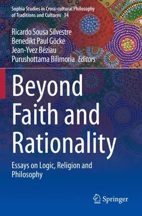 Silvestre / Bilimoria / Göcke |  Beyond Faith and Rationality | Buch |  Sack Fachmedien