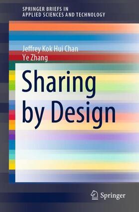 Zhang / Chan |  Sharing by Design | Buch |  Sack Fachmedien