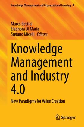 Bettiol / Micelli / Di Maria |  Knowledge Management and Industry 4.0 | Buch |  Sack Fachmedien