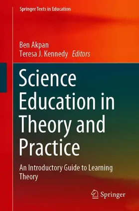 Kennedy / Akpan |  Science Education in Theory and Practice | Buch |  Sack Fachmedien